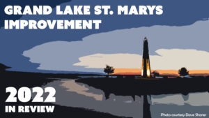 Grand Lake St. Marys Improvement: 2022 In Review